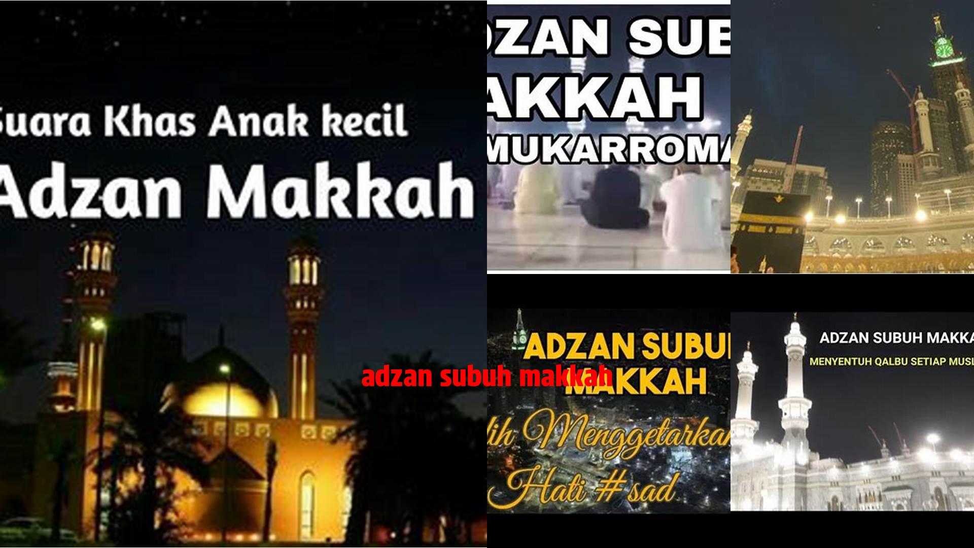 Adzan Subuh Makkah