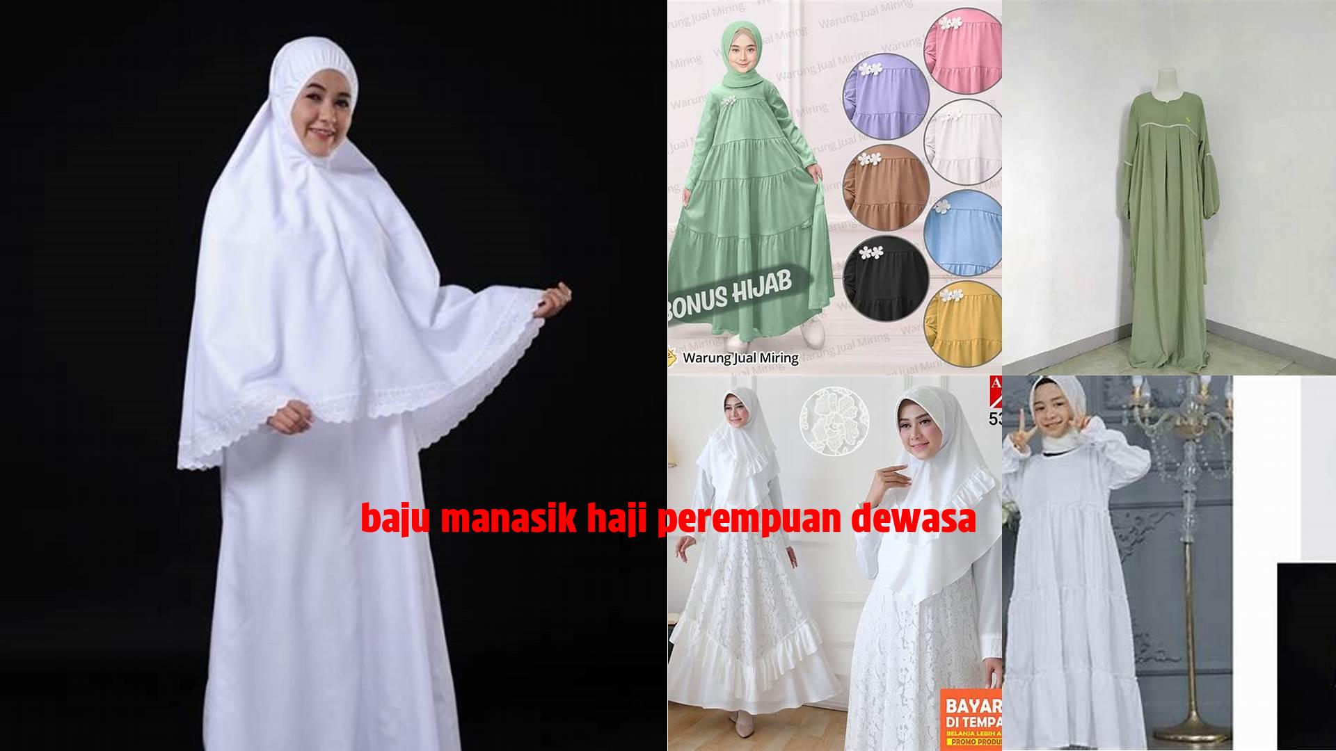 Tips Pilih Baju Manasik Haji Perempuan Dewasa untuk Ibadah Nyaman