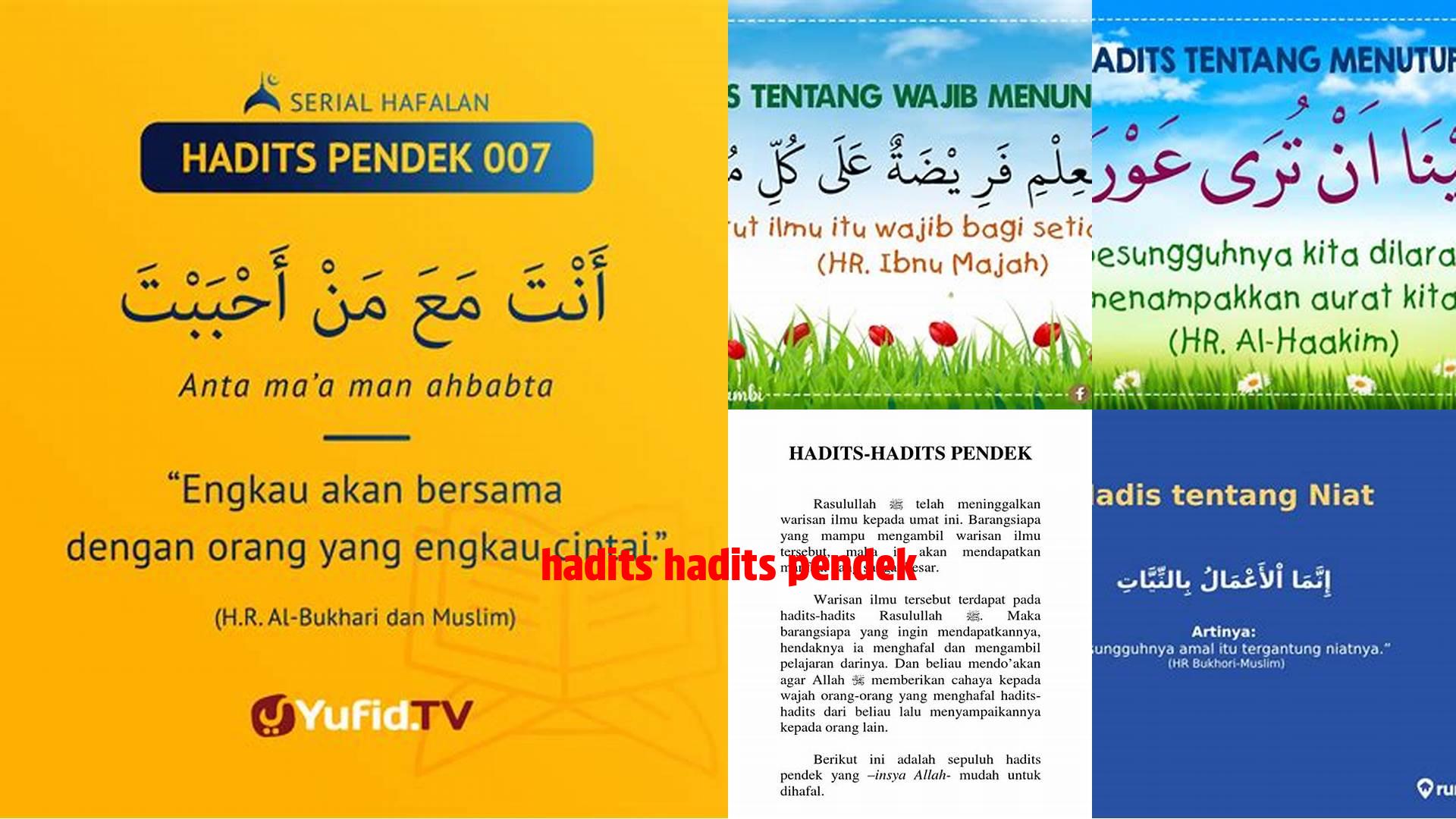 Panduan Referensi: Memahami Hadis Hadis Pendek untuk Panduan Hidup