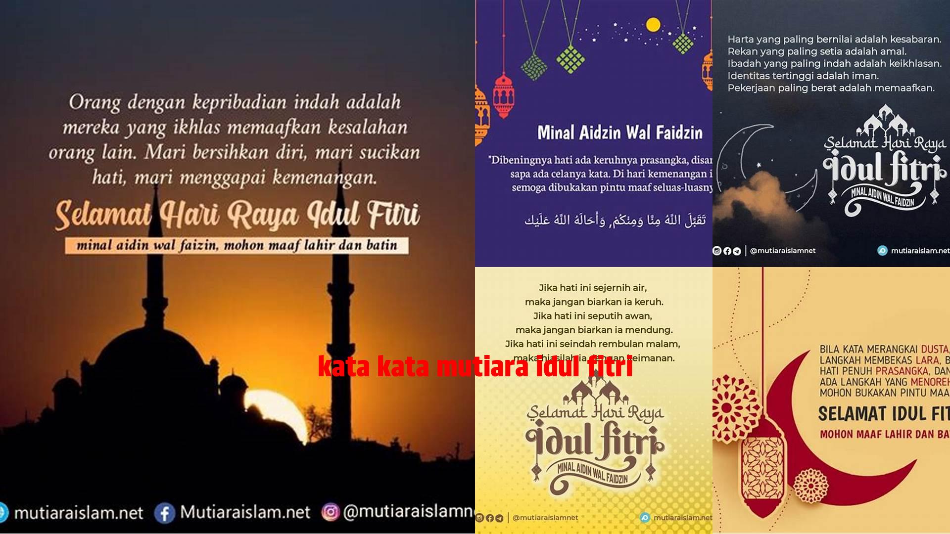 Kata Kata Mutiara Idul Fitri