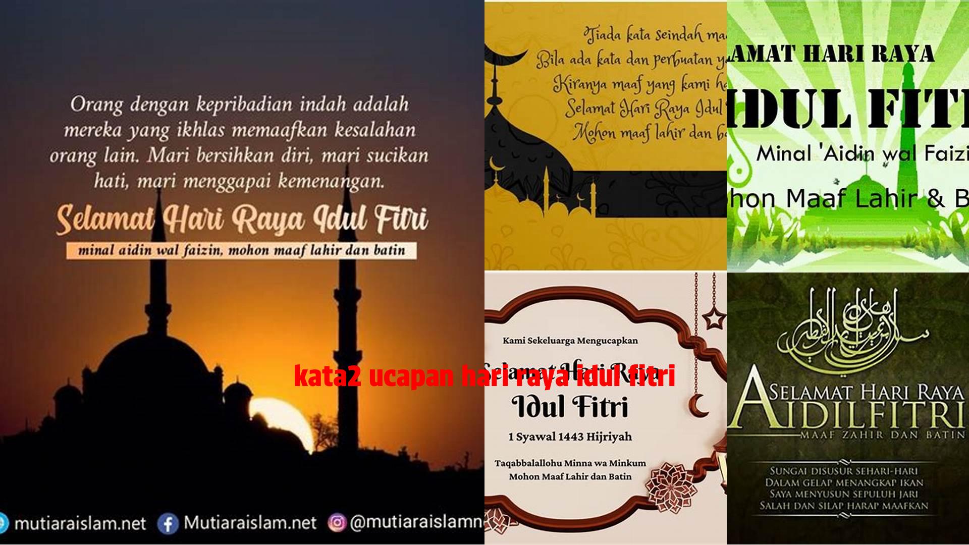 Kata2 Ucapan Hari Raya Idul Fitri