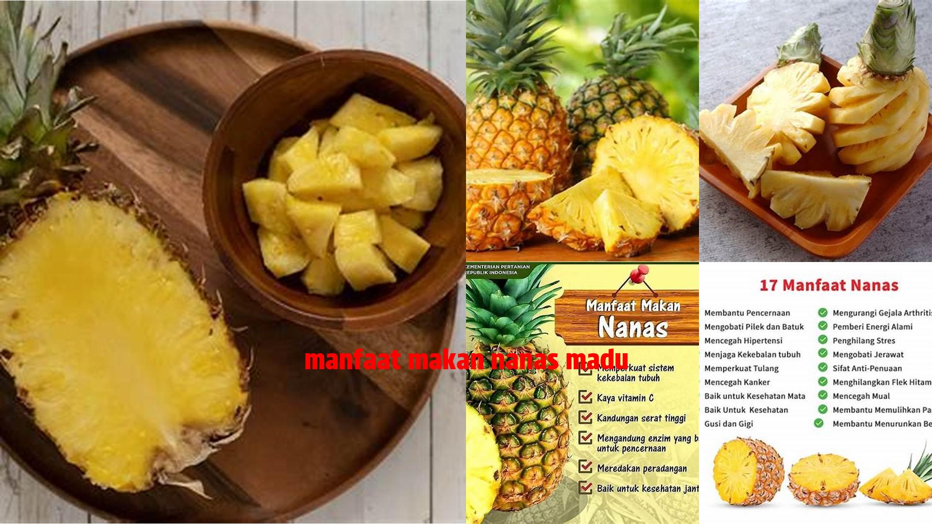 9 Manfaat Makan Nanas Madu yang Jarang Diketahui