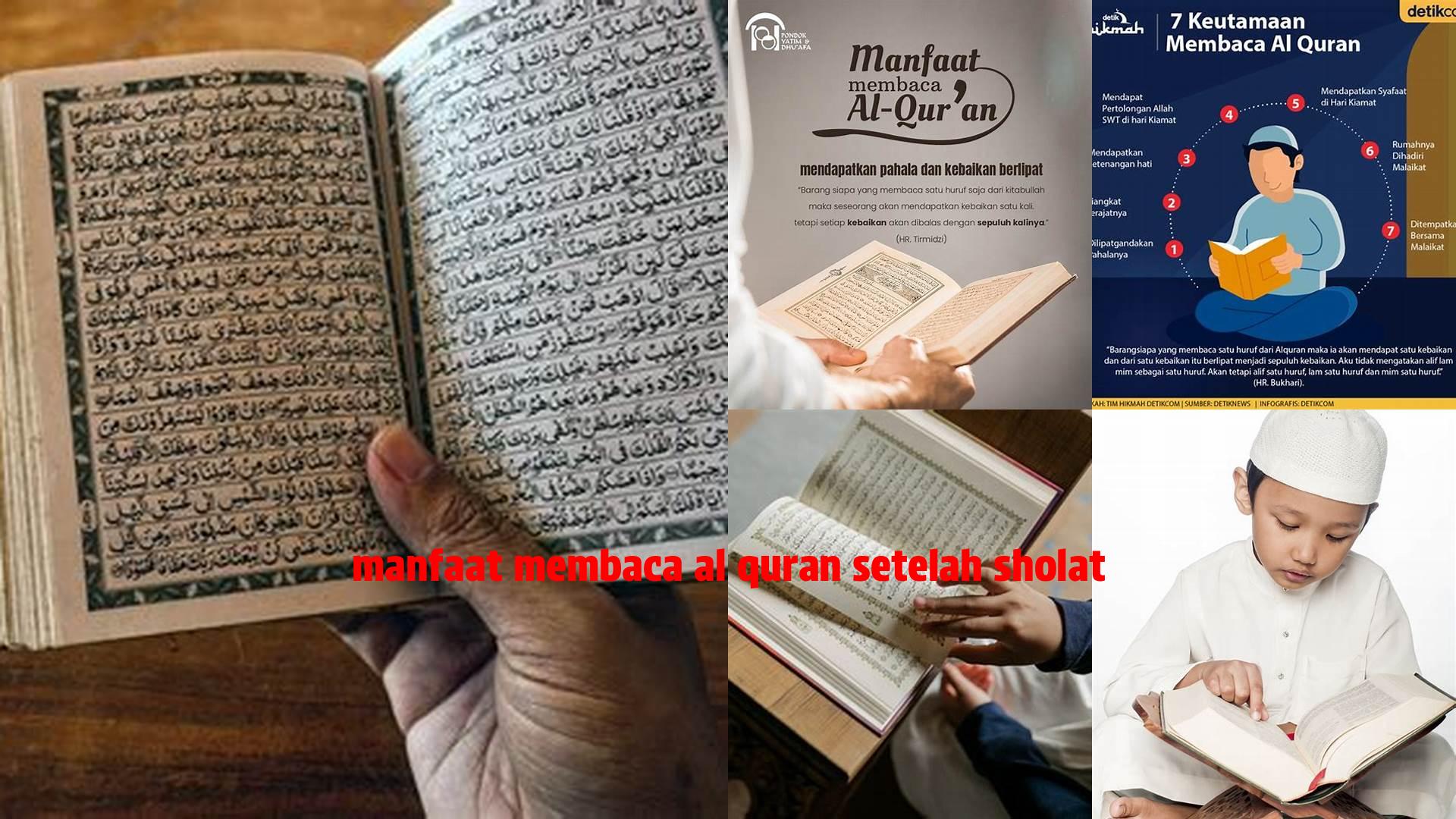 Manfaat Membaca Al-Qur'an Setelah Sholat yang Jarang Diketahui