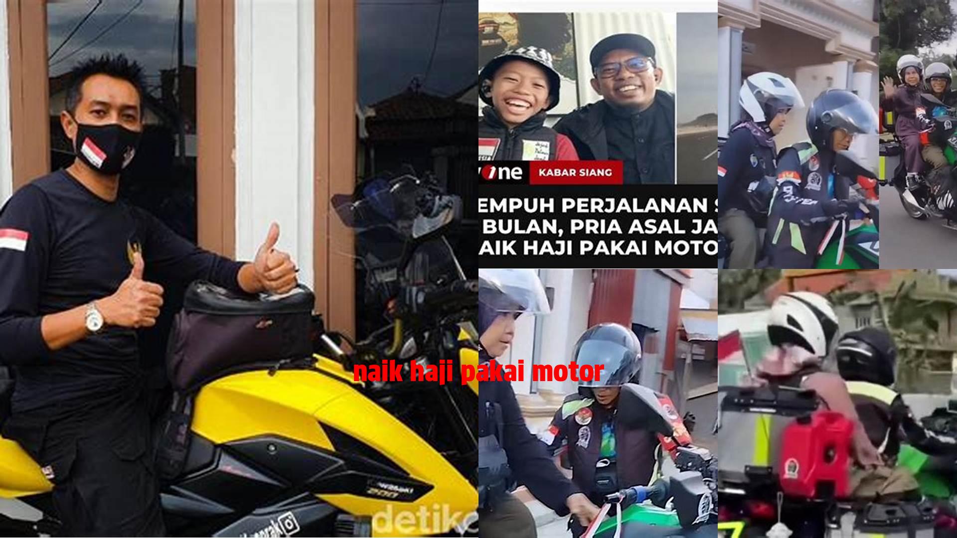 Naik Haji Pakai Motor