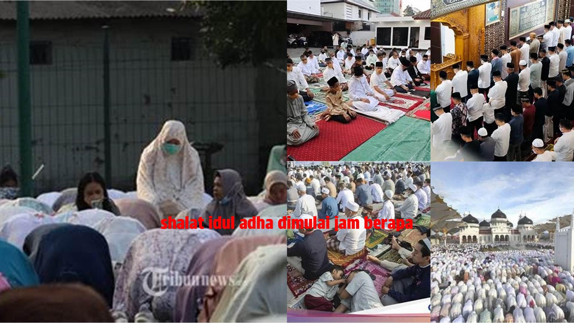 Shalat Idul Adha Dimulai Jam Berapa