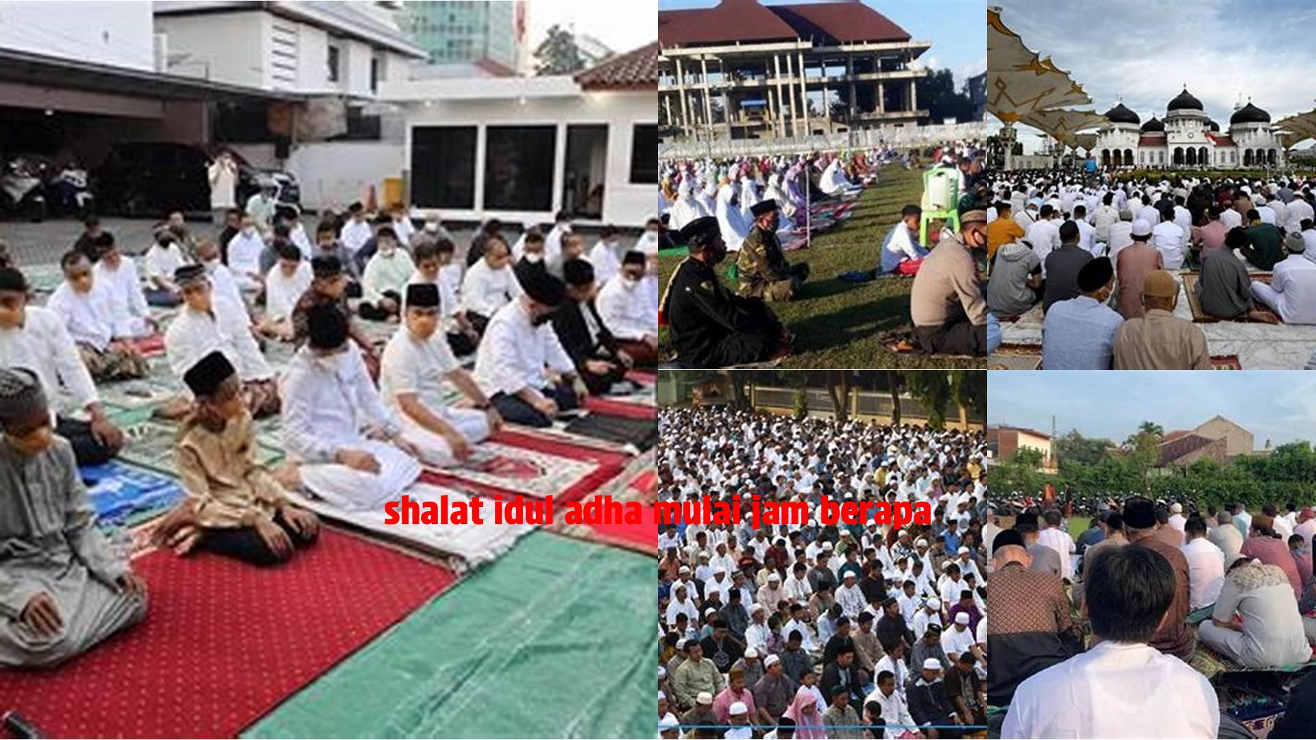 Shalat Idul Adha Mulai Jam Berapa