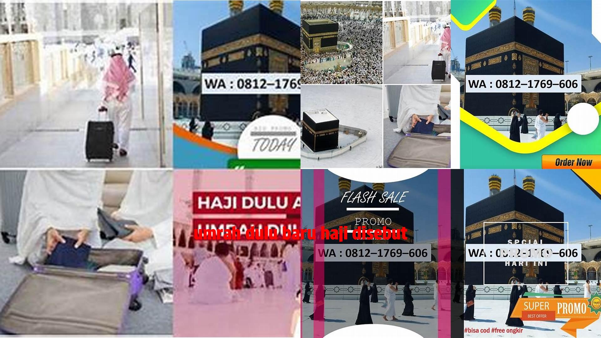 Umrah Dulu Baru Haji Disebut