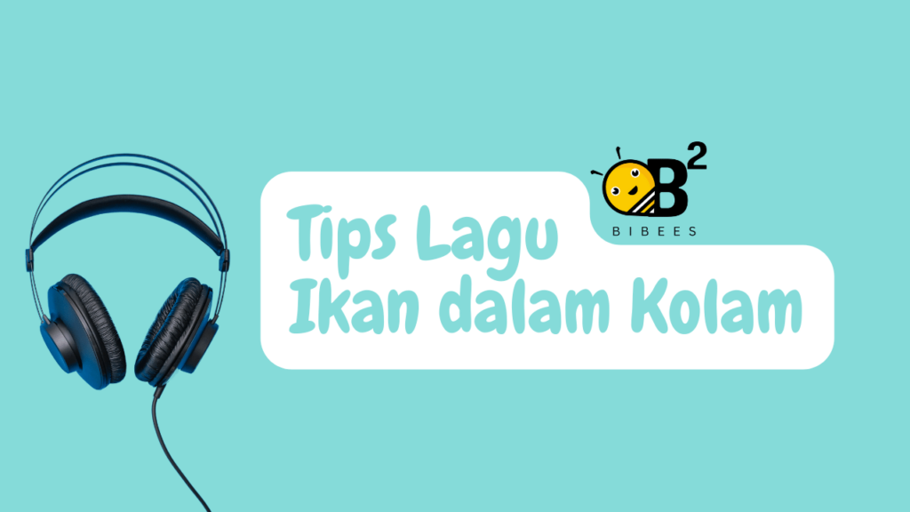 Tips menyanyikan lagu Ikan dalam kolam