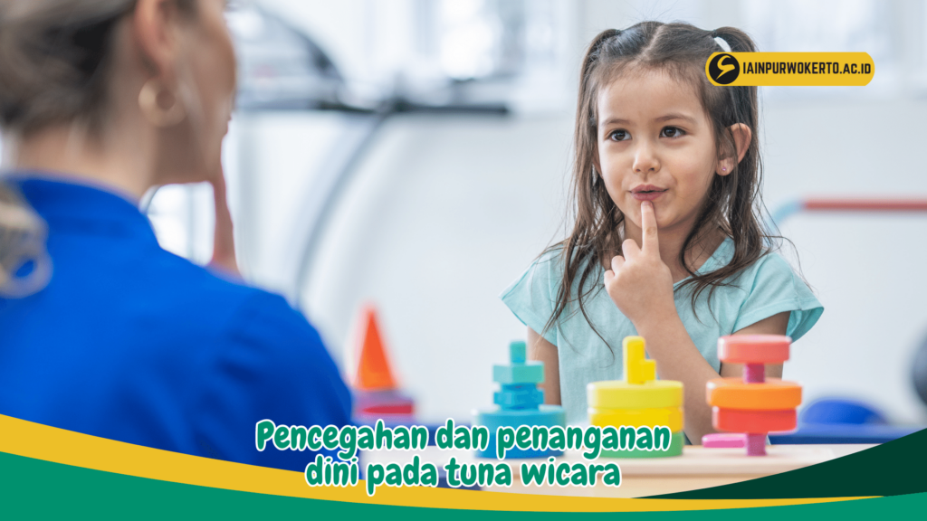 Pencegahan dan penanganan dini pada tuna wicara