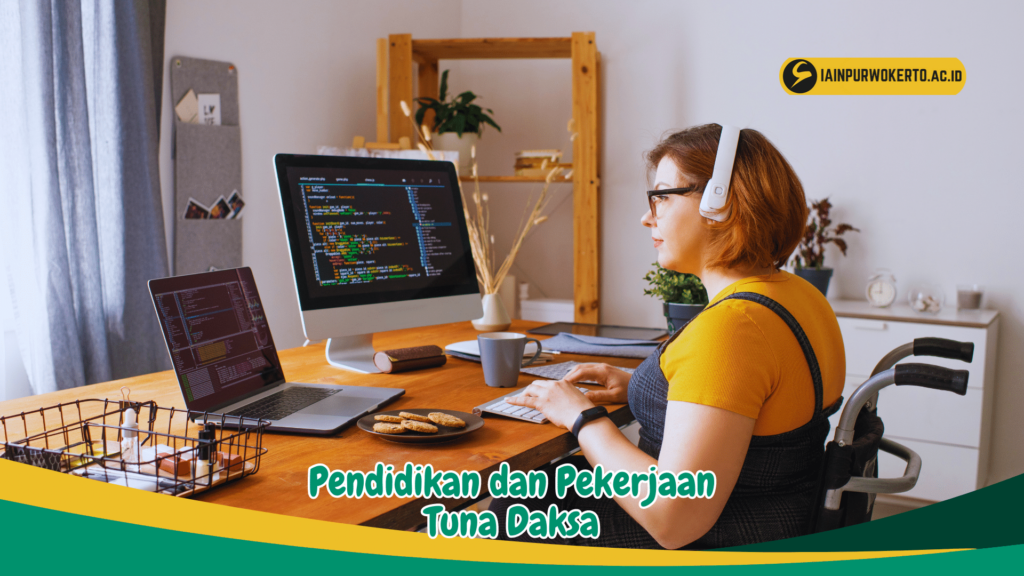 Pendidikan dan Pekerjaan Tuna Daksa