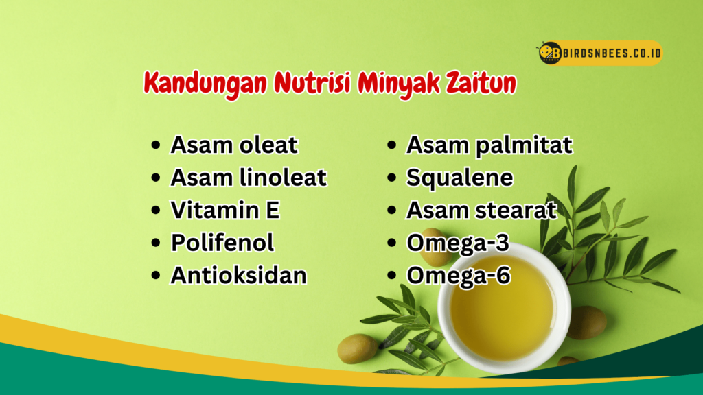 Kandungan Nutrisi Minyak Zaitun