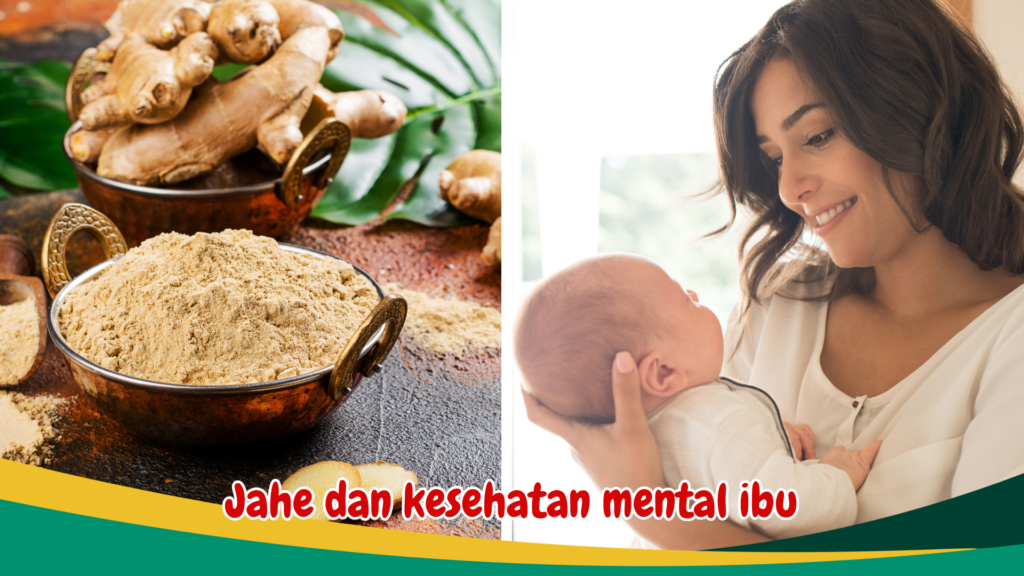 Jahe dan kesehatan mental ibu