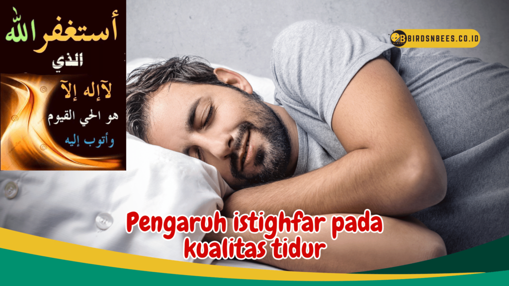 Pengaruh istighfar pada kualitas tidur