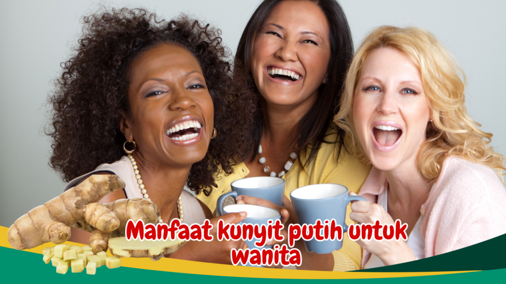 Manfaat kunyit putih untuk wanita