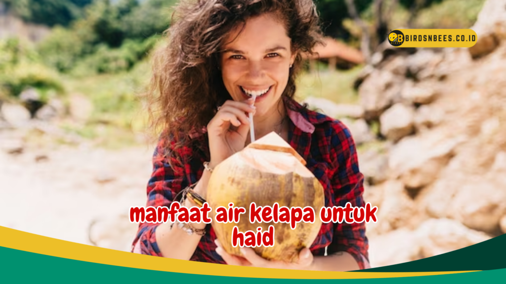 manfaat air kelapa untuk haid