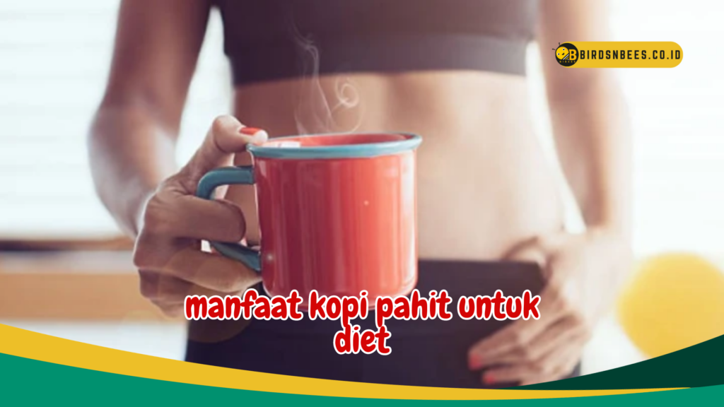 manfaat kopi pahit untuk diet